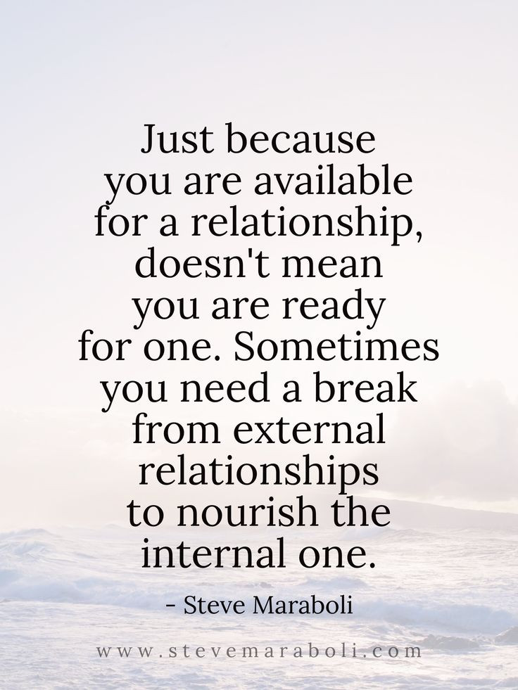 Taking A Break Quotes In Relationships
 738 best images about Love & Relationships on Pinterest