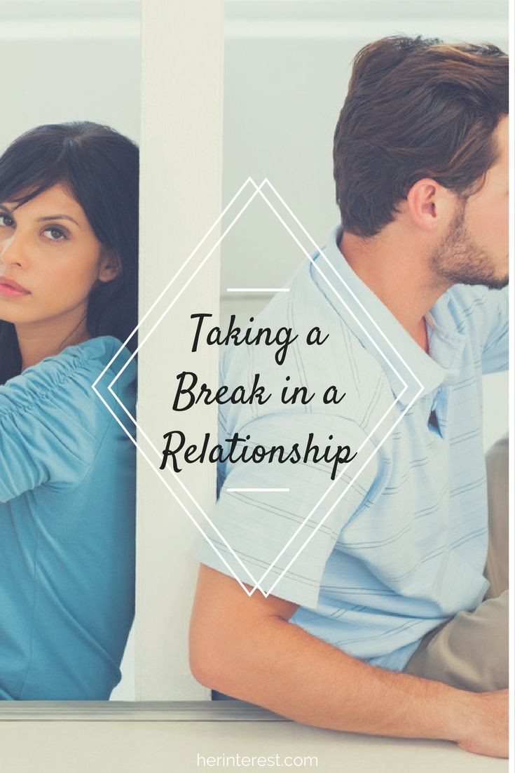 Taking A Break Quotes In Relationships
 Taking a Break in a Relationship