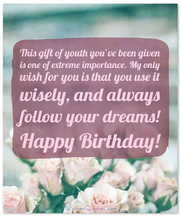 Teenage Birthday Quotes
 The Birthday Wishes for Teenagers Article of Your Dreams