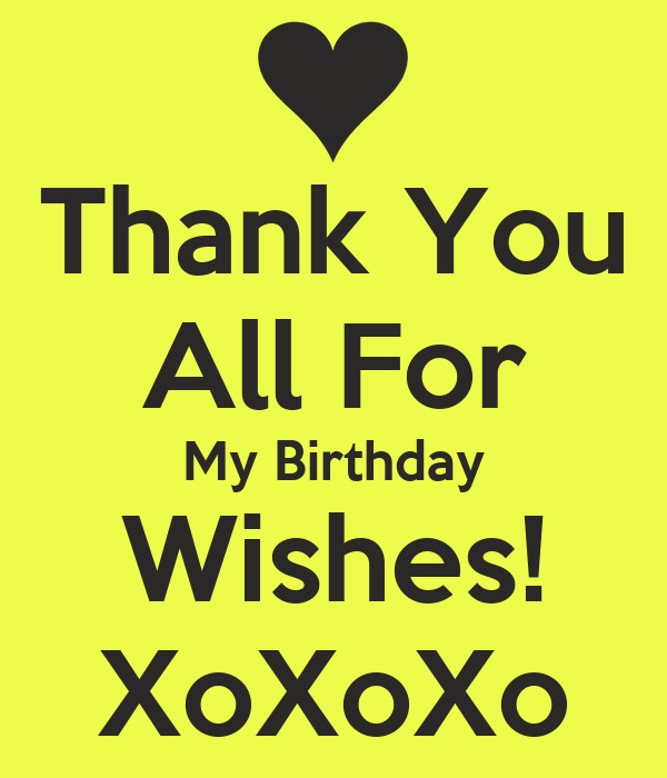 Thank You All For Your Birthday Wishes
 Thank You All For My Birthday Wishes XoXoXo Poster