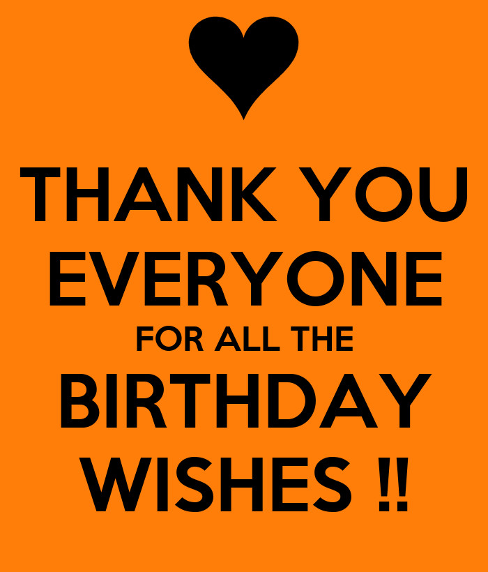 Thank You All For Your Birthday Wishes
 THANK YOU EVERYONE FOR ALL THE BIRTHDAY WISHES Poster