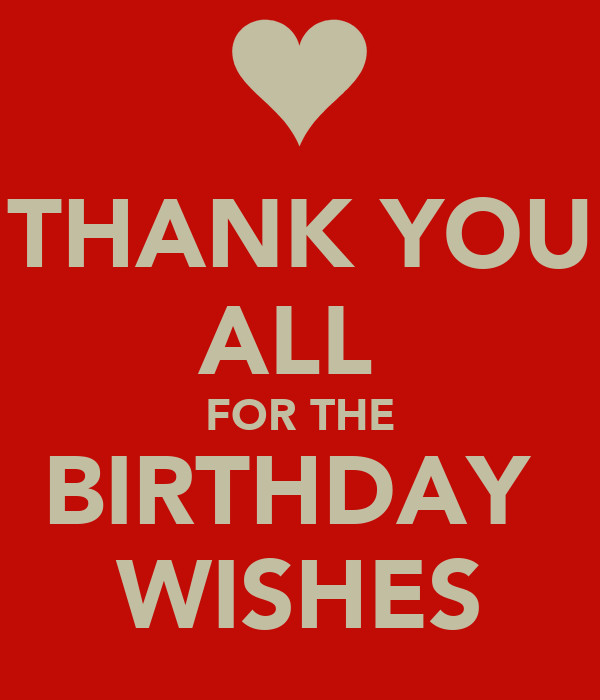 Thank You All For Your Birthday Wishes
 THANK YOU ALL FOR THE BIRTHDAY WISHES Poster