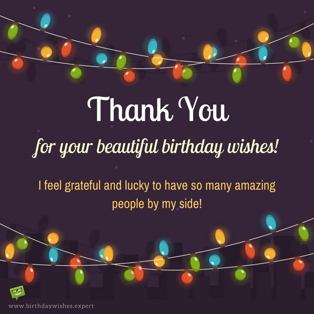 Thank You Birthday Quotes
 Thank You for your Birthday Wishes