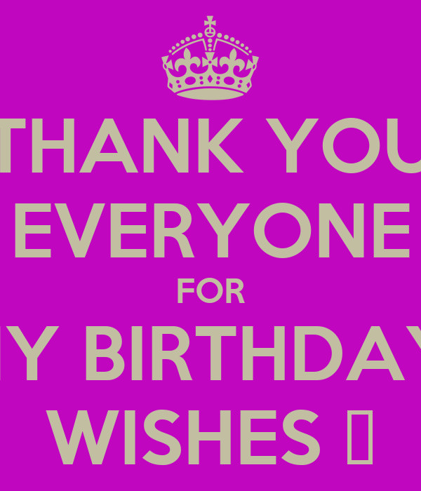 Thank You Everyone For All The Birthday Wishes
 THANK YOU EVERYONE FOR MY BIRTHDAY WISHES 💟 Poster