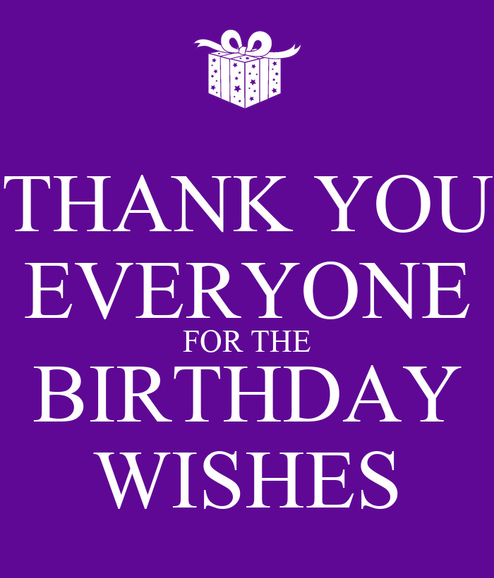 Thank You Everyone For All The Birthday Wishes
 THANK YOU EVERYONE FOR THE BIRTHDAY WISHES Poster