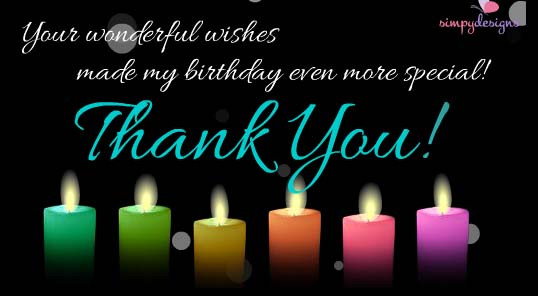 Thank You Everyone For The Wonderful Birthday Wishes
 Thank You For Your Birthday Wishes Free Birthday Thank