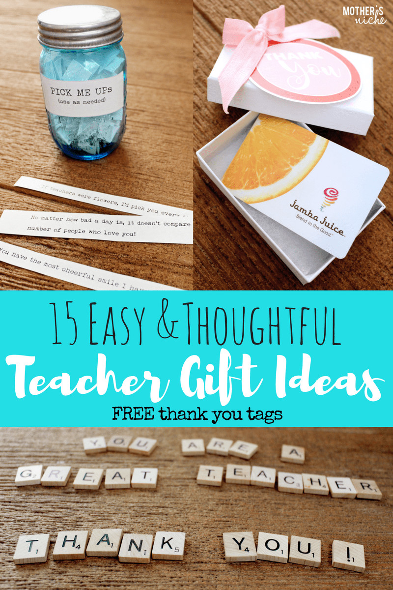 Thank You Gift Ideas For Teachers
 15 TEACHER GIFT IDEAS FREE PRINTABLE "THANK YOU" TAGS