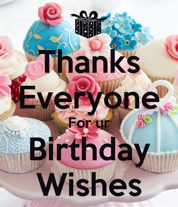 Thanks Birthday Wishes
 Thanks Everyone For ur Birthday Wishes Poster