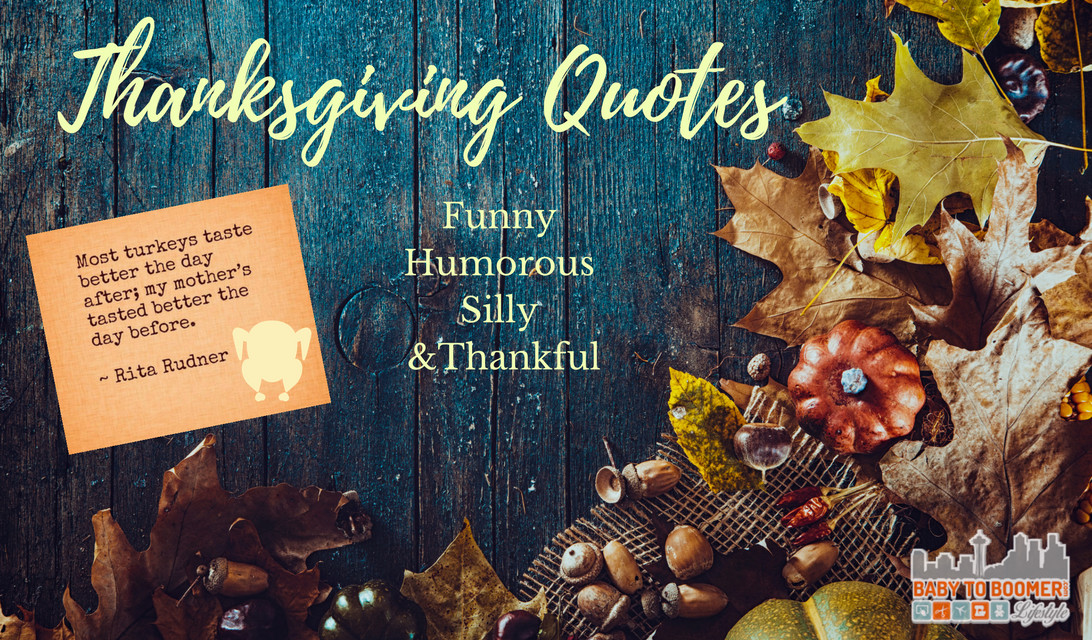 Thanksgiving Quotes Baby
 Thanksgiving Quotes Funny Humorous Silly and Thankful