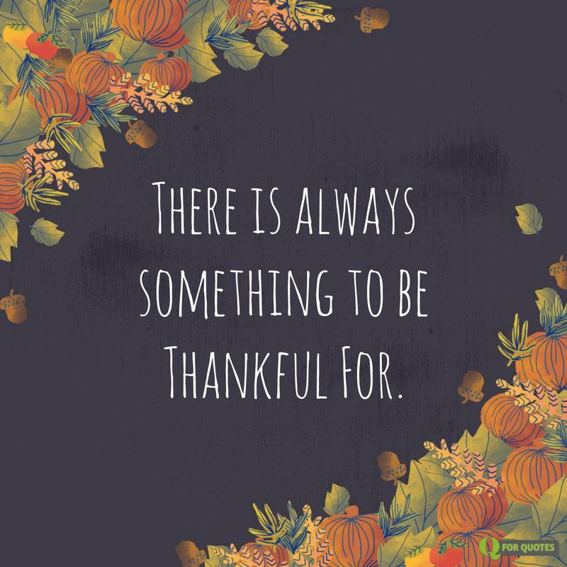 Thanksgiving Quotes Instagram
 100 Famous & Original Thanksgiving Quotes