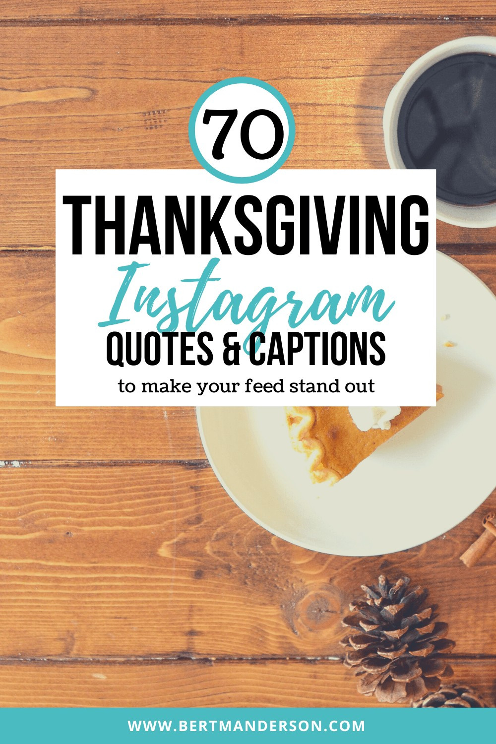 Thanksgiving Quotes Instagram
 Best 70 Thanksgiving Instagram Captions and Quotes