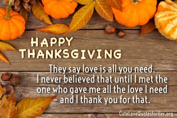 Thanksgiving Quotes Relationship
 Thanksgiving Love Quotes for Her – Thank You Sayings