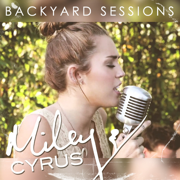 The Backyard Sessions
 Miley Cyrus – Jolene Lyrics