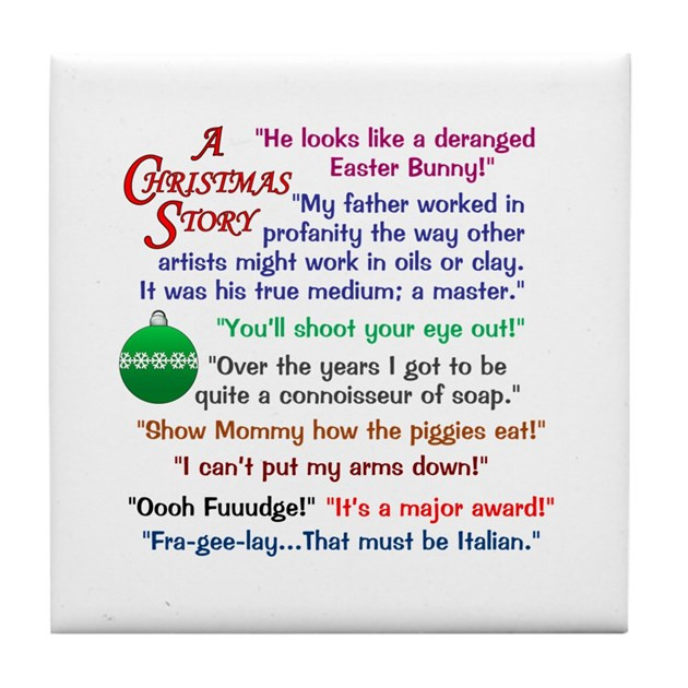 The Christmas Story Quotes
 A Christmas Story Quotations Tile Coaster by KinnikinnickToo