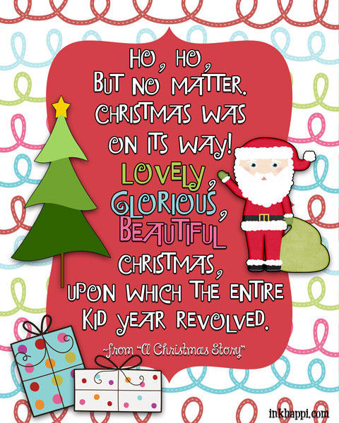 The Christmas Story Quotes
 Christmas Movie Quotes free printables inkhappi