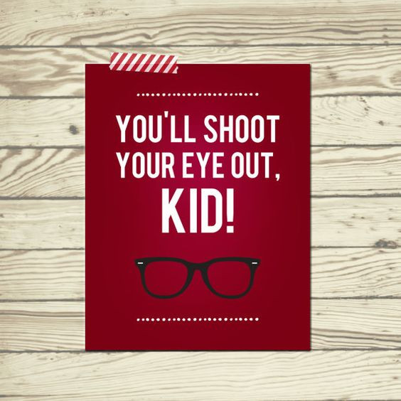 The Christmas Story Quotes
 A christmas story Story quotes and Kids poster on Pinterest