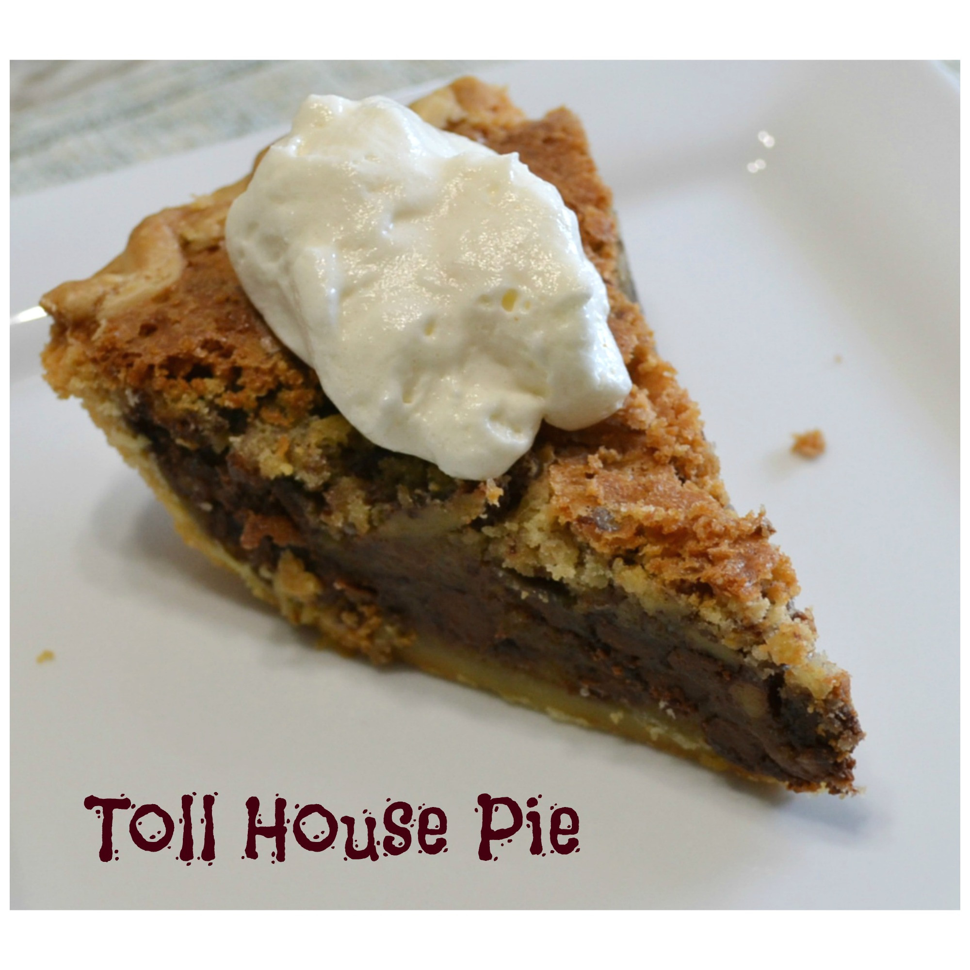 Tollhouse Pie Recipes
 TOLL HOUSE PIE A RETRO DESSERT RECIPE GRANDMA HONEY S HOUSE