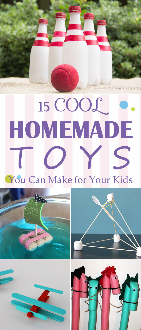 Toys Kids Can Make
 15 Cool Homemade Toys You Can Make for Your Kids