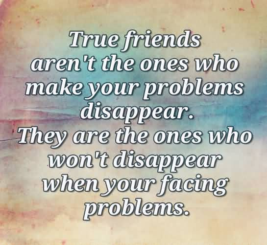 True Friendship Quotes
 25 Best True Friendship Quotes For Real True Relationship