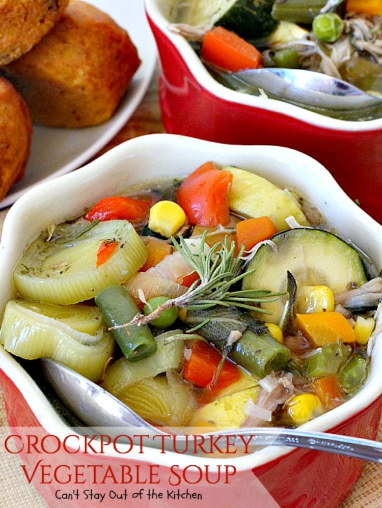 Turkey Soup Crock Pot
 Crockpot Turkey Ve able Soup – Can t Stay Out of the Kitchen