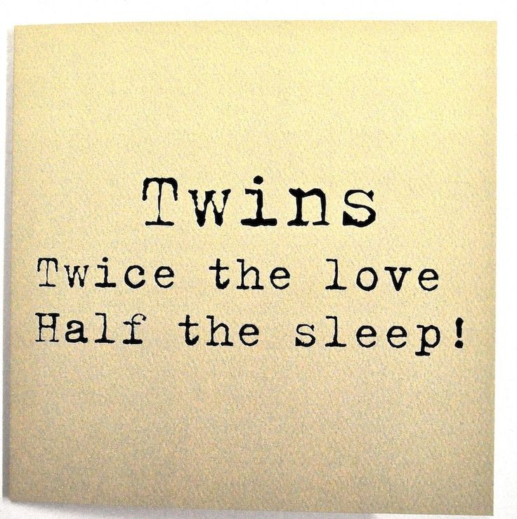 Twins Baby Quotes
 37 best Twin Quotes images on Pinterest