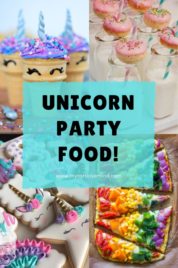 Unicorn Birthday Party Food Ideas
 Unicorn First Birthday Party Food and Drink my tortoise mind