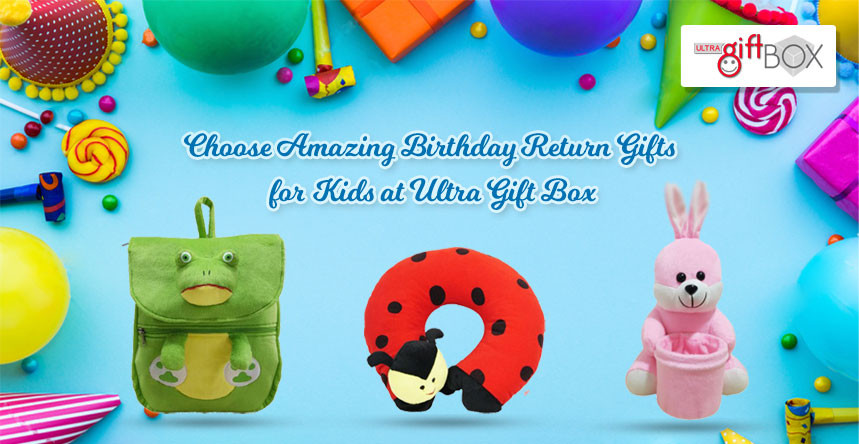 Unique Birthday Gifts For Kids
 Blog Ultra Gift Box