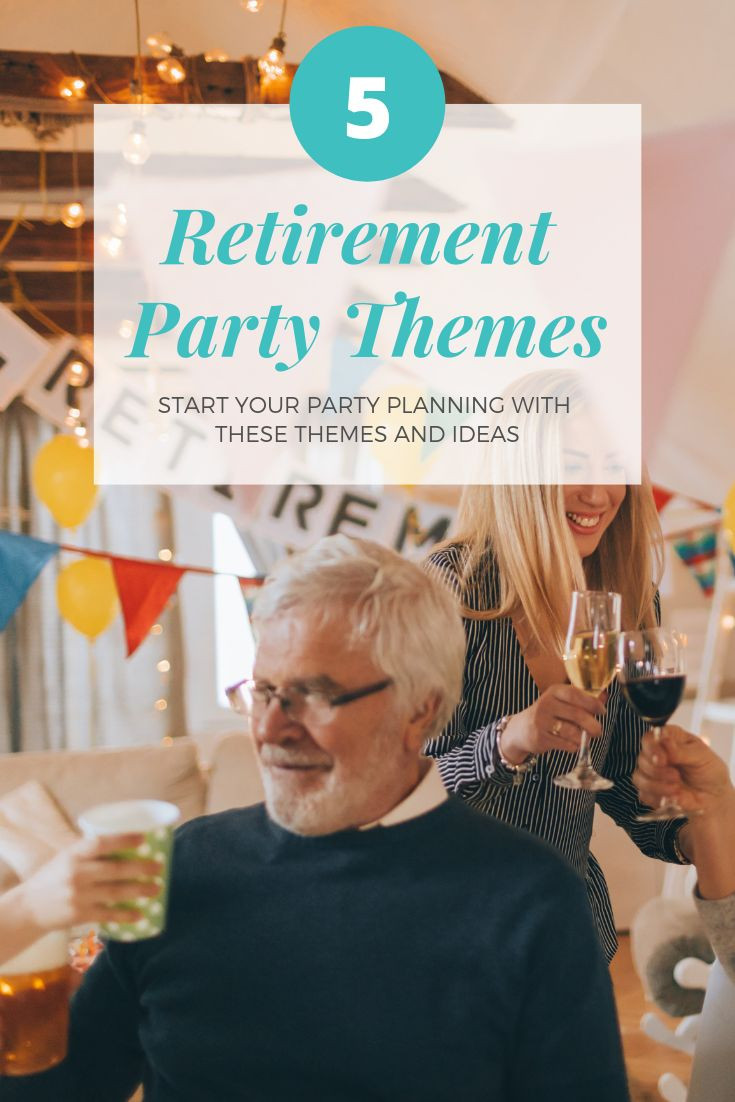 Unique Retirement Party Ideas
 Unique Retirement Themes and Party Ideas