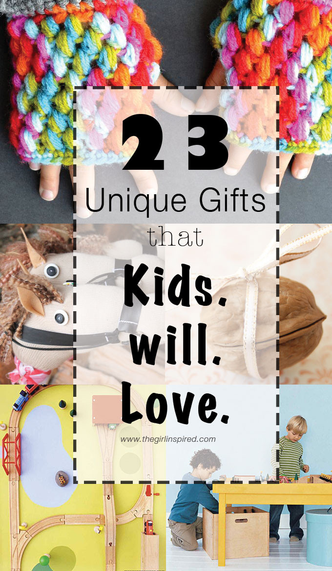 Unusual Gifts For Kids
 23 Unique Gifts for Kids girl Inspired