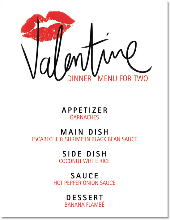 Valentine Day Dinner Menu
 A Valentine’s Day Dinner Menu to Heat up Your Body Heart