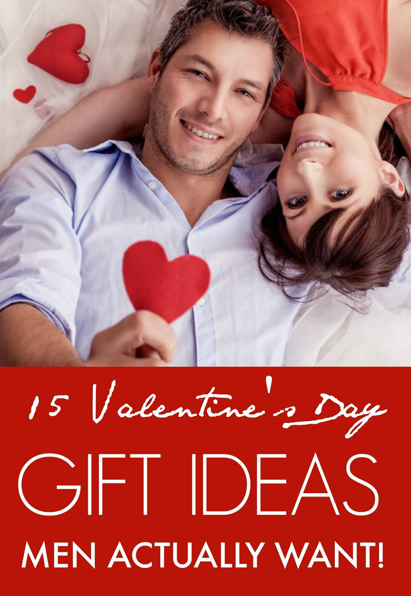 Valentine Gift Ideas For Guys
 15 Valentine’s Day Gift ideas Men Actually Want