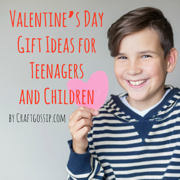 Valentine Gift Ideas For Teenage Guys
 Valentine’s Day Gift Ideas for Teenagers and Children