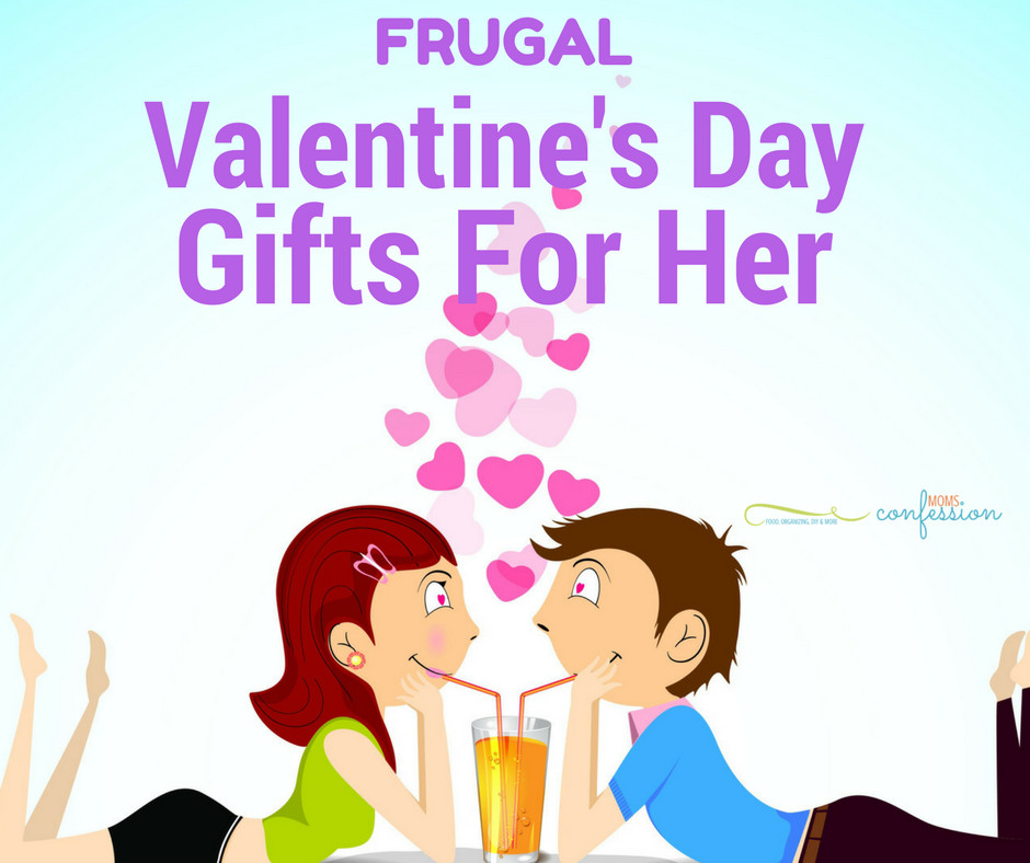 Valentine Gift Ideas For Women
 7 Frugal Valentine s Gift Ideas For Women