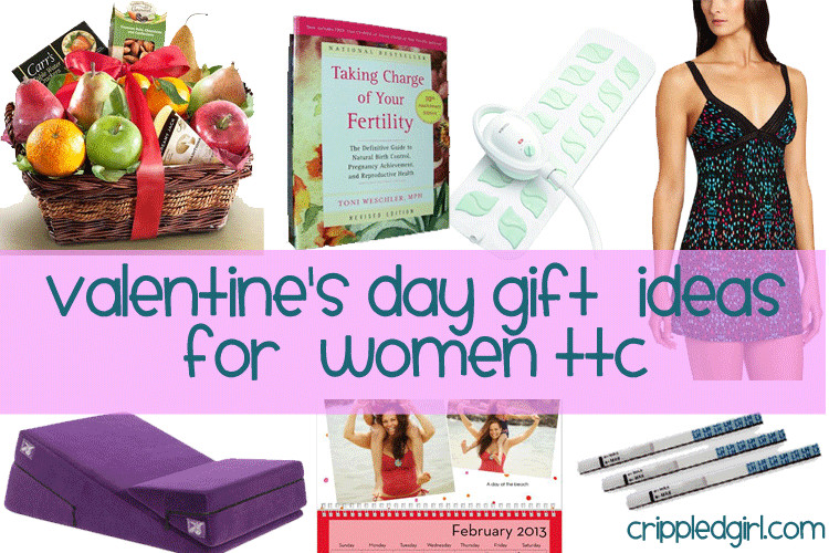 Valentine Gift Ideas For Women
 Valentine s Day Gifts for TTC Women Crippled Girl
