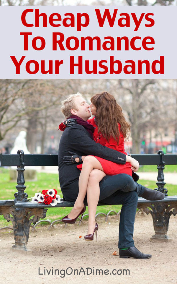 Valentine Gift Ideas For Your Husband
 Cheap Ways To Romance Your Husband This Valentine s Day