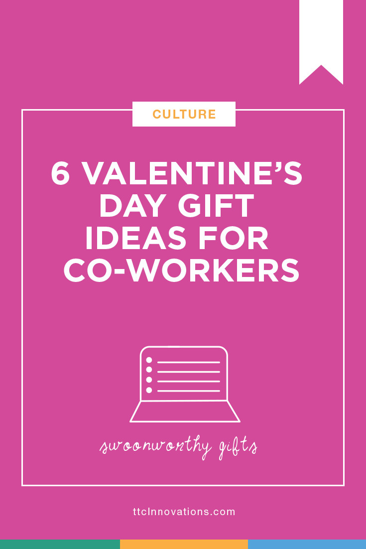 Valentine'S Day Gift Ideas For Coworkers
 6 Valentine’s Day Gift Ideas for Coworkers
