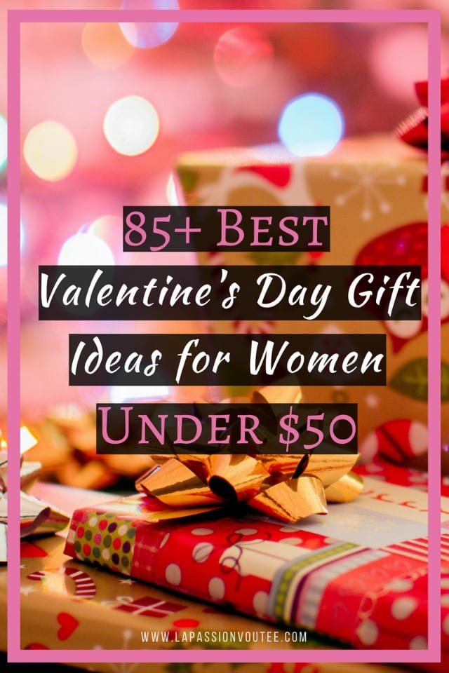 Valentine'S Day Gift Ideas For Women
 85 Best Valentine s Day Gift Ideas for Women Under $50