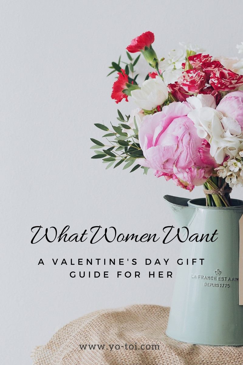 Valentine'S Day Gift Ideas For Women
 What Women Want Valentine’s Day Gift Guide for Her yo