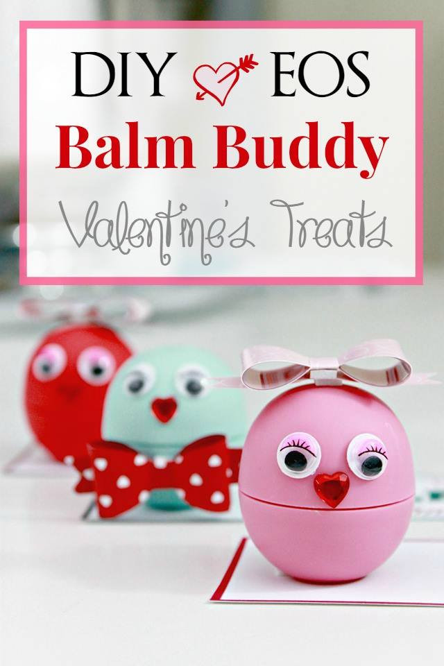 Valentines Gift Ideas For Mom
 DIY EOS Balm Bud s Valentine Treats with Free Printable