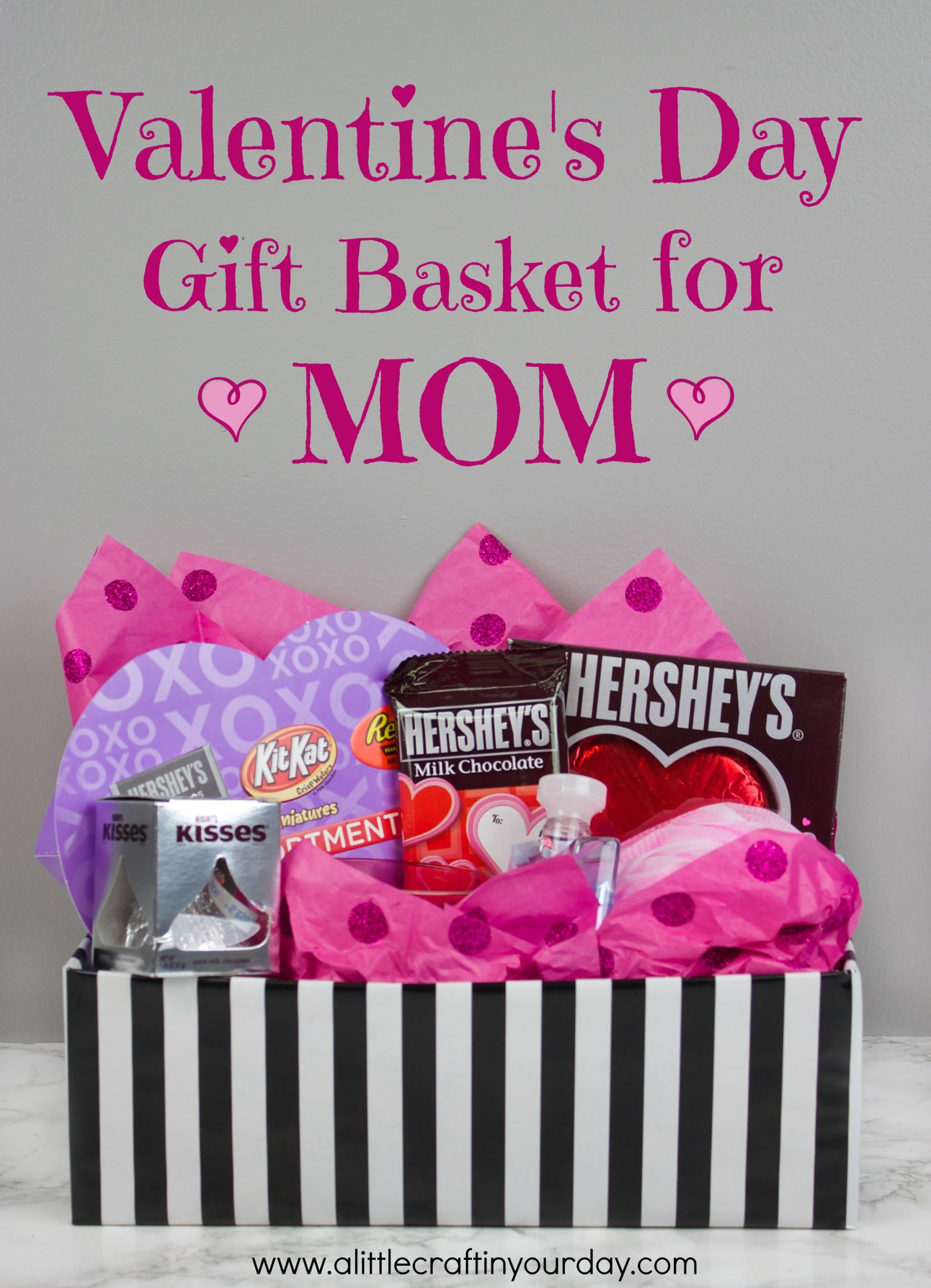 Valentines Gift Ideas For Mom
 Valentine s Day Gift Basket for Mom A Little Craft In