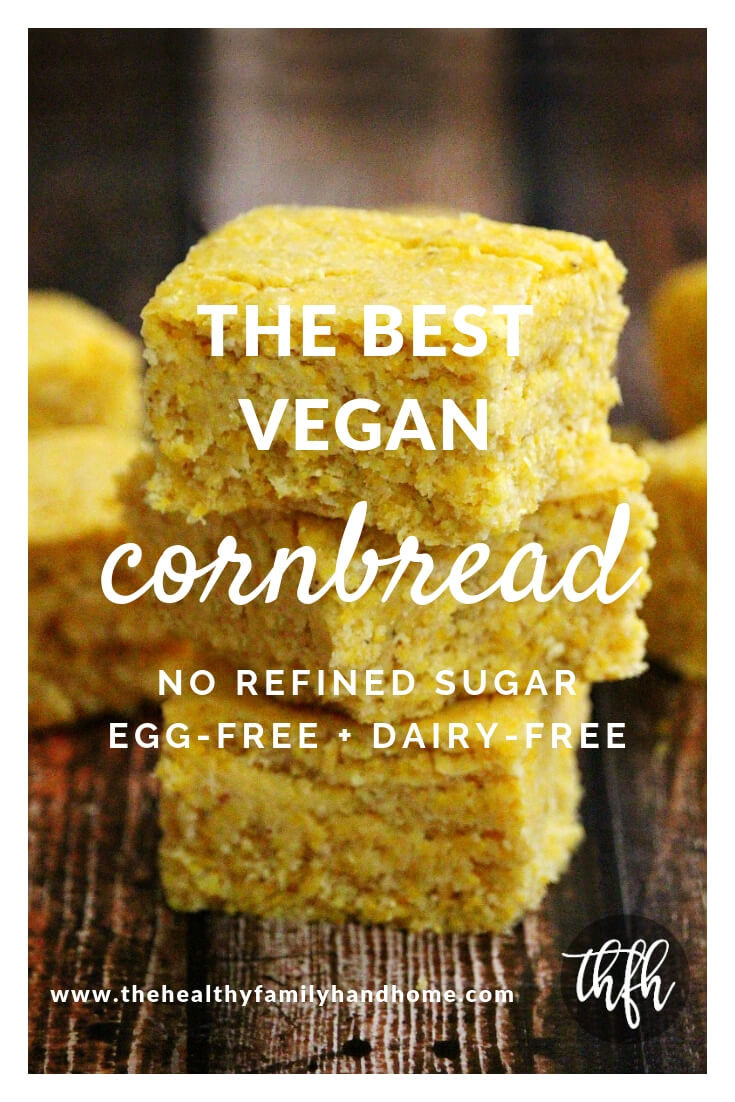 Vegan Cornbread Recipe
 The BEST Homemade Vegan Cornbread