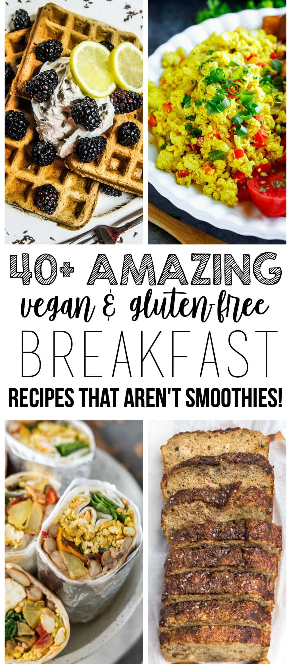 Vegan Gluten Free Brunch Recipes
 40 AMAZING Vegan & Gluten Free Breakfast Recipes