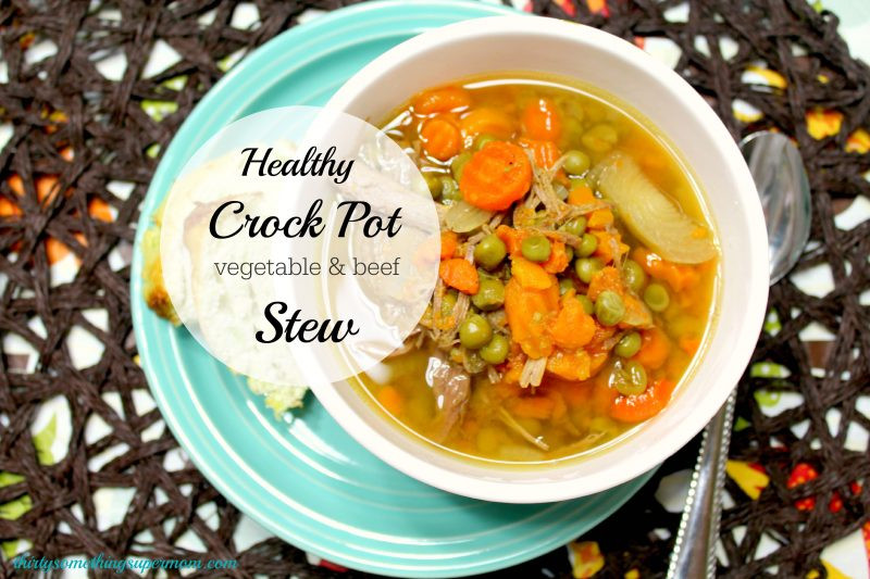 Vegetable Stew Crock Pot
 Crock Pot Ve able Beef Stew ThirtySomethingSuperMom