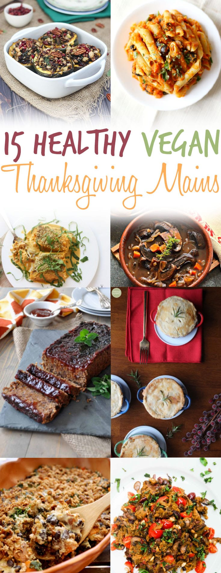 Vegetarian Main Dishes Thanksgiving
 15 Vegan Thanksgiving Main Dishes