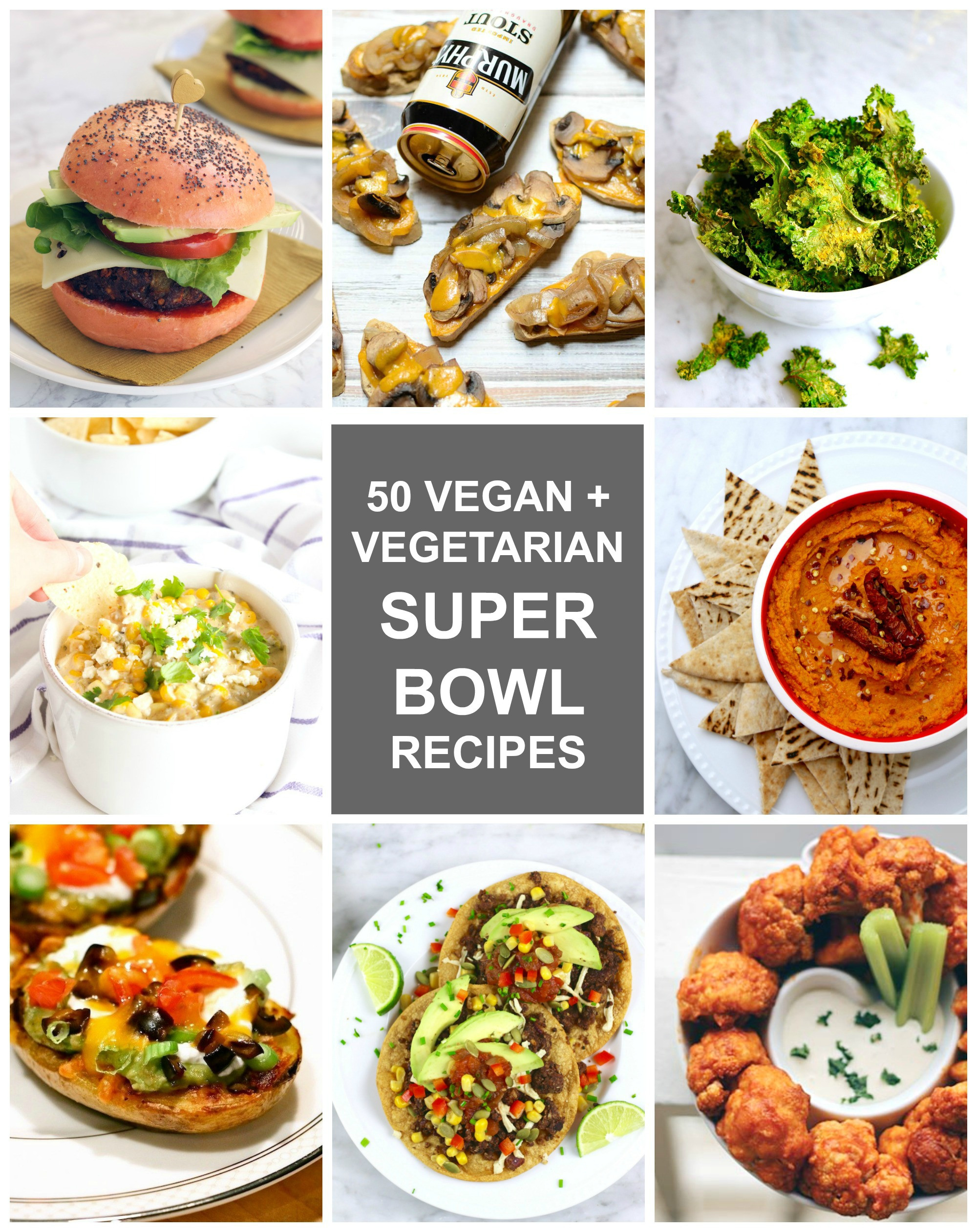 Vegetarian Super Bowl Recipes
 50 Delicious Vegan Ve arian Super Bowl Recipes