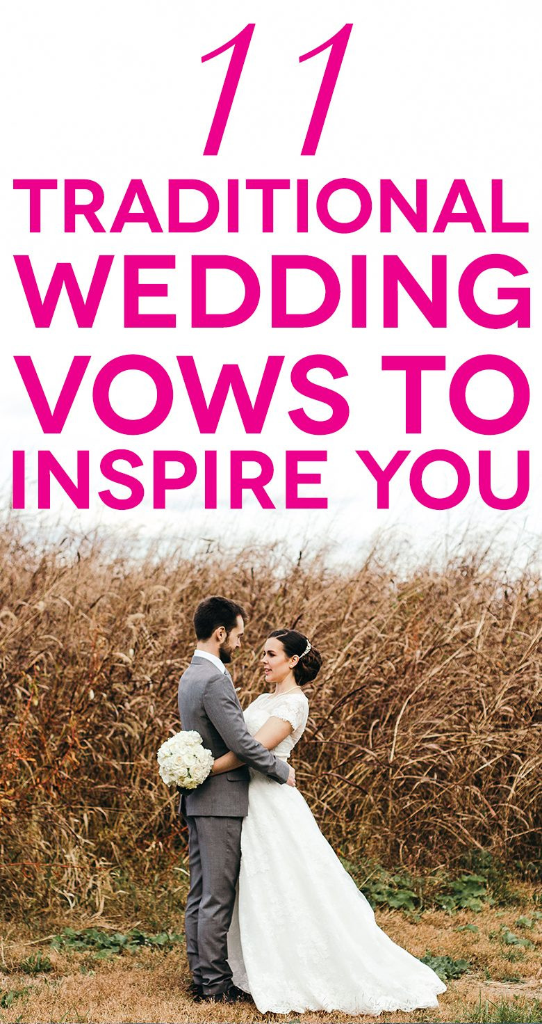 Vows For Wedding
 11 Traditional Wedding Vows That Will Inspire You