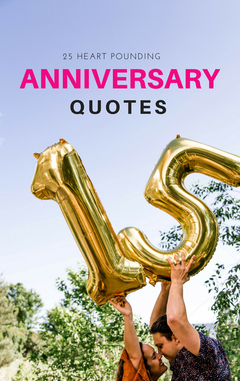 Wedding Anniversary Quote
 15 Happy Wedding Anniversary Quotes To Make Your Heart