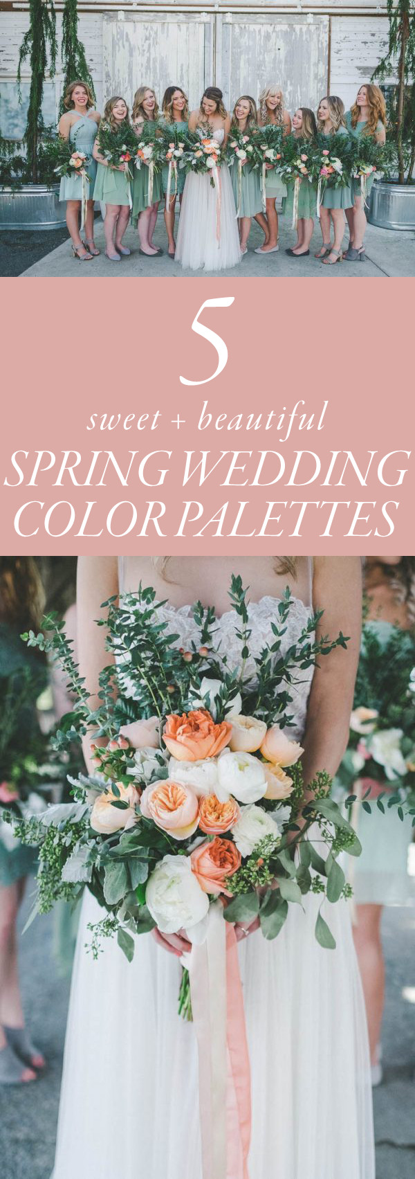Wedding Colors Spring
 5 Sweet Spring Wedding Color Palette Ideas