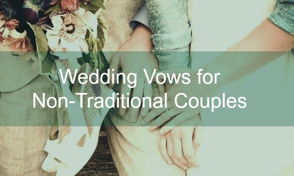 Wedding Vows Non Traditional
 60 Non Traditional Wedding Vows