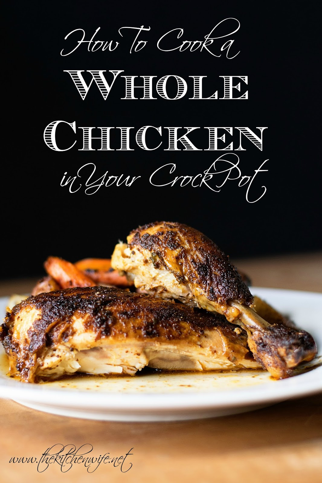 Whole Chicken Crock Pot Recipe
 How to Cook a Whole Chicken in Crockpot Recipe The